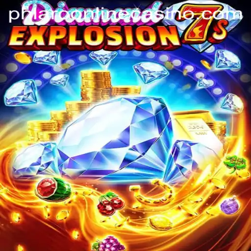 Unveiling the Thrills of DiamondExplosion7s at Phlaro Online Casino