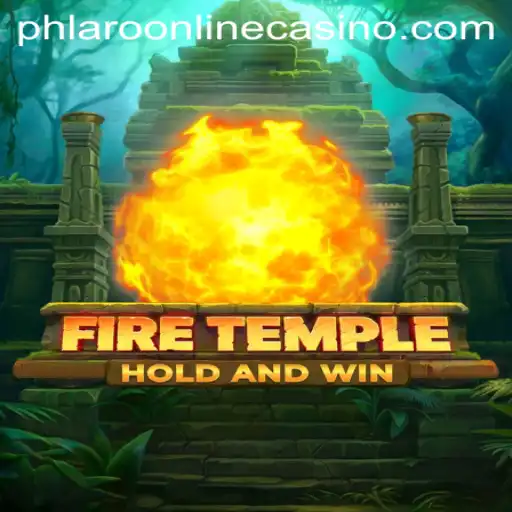 FireTemple: A Mesmerizing Journey in the World of Phlaro Online Casino