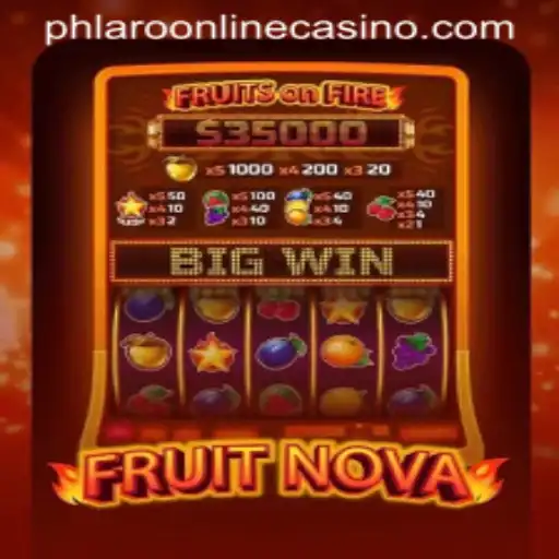 Discover the Excitement of FruitNova at Phlaro Online Casino