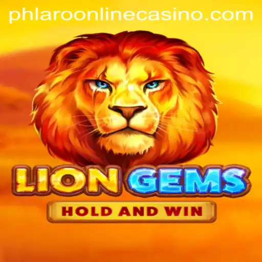 Unleashing the Adventure with LionGems at Phlaro Online Casino