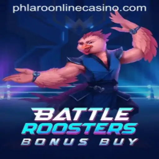 Unleash the Excitement with BattleRoostersBonusBuy at Phlaro Online Casino