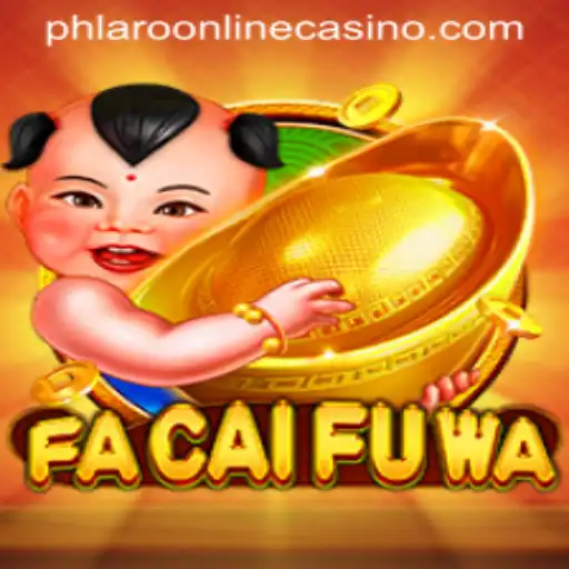 Exploring the Enchanting World of FaCaiFuWa at Phlaro Online Casino