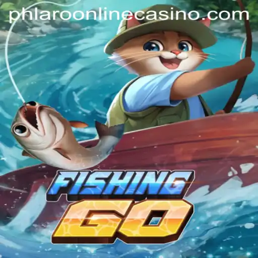 FishingGO: An Immersive Adventure with Phlaro Online Casino