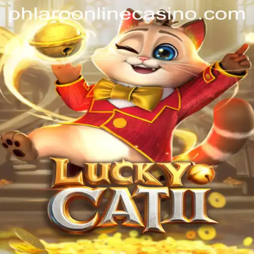 Exploring LuckyCatII: A Valuable Addition to Phlaro Online Casino