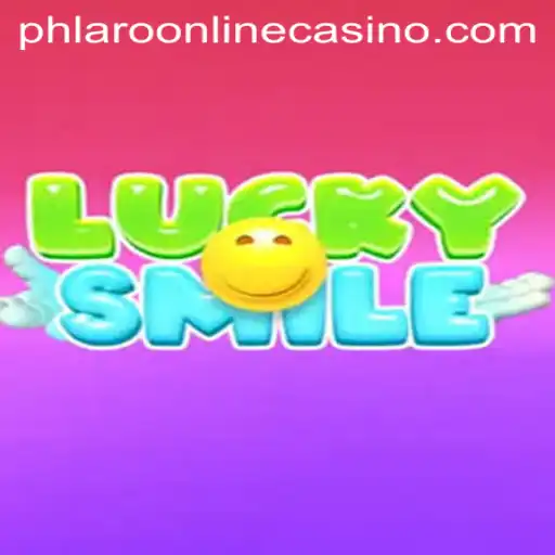 Exploring LuckySmile: Your Guide to the Phlaro Online Casino Game
