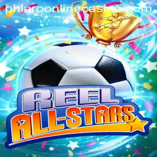 ReelAllStars: A New Era in Phlaro Online Casino Gaming