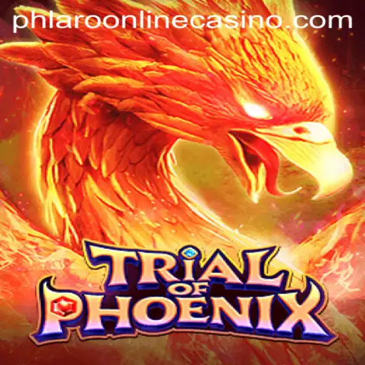 Trial of Phoenix: Unveiling the Mythical Adventure in Phlaro Online Casino