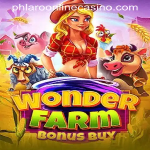 Explore the Enchanting World of WonderFarmBonusBuy at Phlaro Online Casino